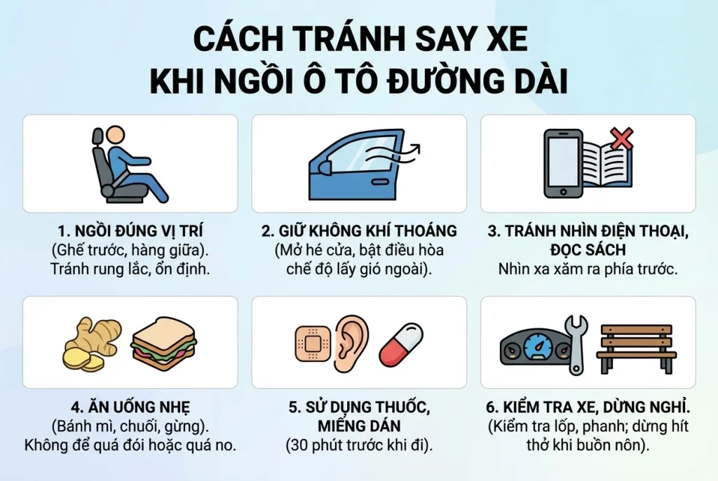 Hướng dẫn các cách tránh say xe hiệu quả khi đi đường dài: chọn chỗ ngồi, giữ không khí thoáng và mẹo dân gian